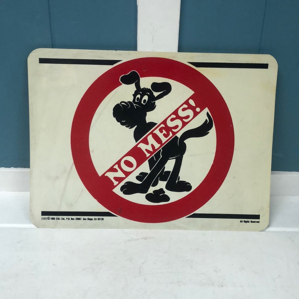 NO MESS Vintage Plastic Novelty‎ Sign 1985 H&L Enterprises 10.5X8" Black Dog
